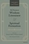 Old Testament Wisdom Literature and Spiritual Formation