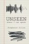 Unseen - where I can speak