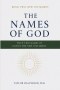 The Names of God. Fifty-Two Names of God in the New Testament: Book Two: The New Testament