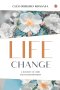 Life Changing