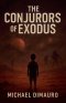 The Conjurors of Exodus