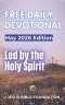 Free Daily Devotional May 2026 Edition: Led by the Holy Spirit