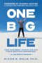 One Big Life