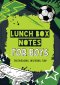 Lunch Box Notes for Boys