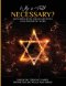 Why is Faith Necessary?: Faith Principles for Manifesting Your Prophetic Word