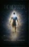 THE MEDITATOR