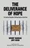 The Deliverance of Hope: The Spiritual Discipline of Writing People on Death Row
