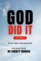 GOD DID IT VOLUME 4: One Year Daily Devotional