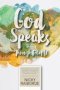 God Speaks Through People