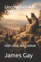 Uncomfortable Faith: Faith Lived, Not Claimed