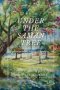 Under the Samán Tree: Poems on Home, Longing, and Belonging