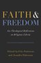 Faith and Freedom