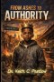 FROM ASHES TO AUTHORITY