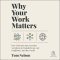 Why Your Work Matters