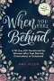 When You Feel Behind: A 30-Day KJV Devotional for Women Who Feel Behind, Overlooked, or Outpaced