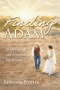 Finding Adam: By Discovering and Loving the Eve Within
