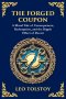 The Forged Coupon: A Tale of Crime, Consequence, and Redemption (Large Print Deluxe Edition For Easy Reading)