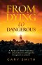 From Dying to Dangerous: A Radical New Pathway for Churches to Reignite Kingdom Culture