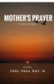 Mother's prayer : in her guidance