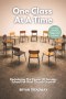 One Class At A Time: Reclaiming The Power of Sunday School