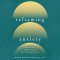 Reframing Anxiety