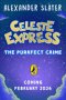 Celeste Express: The Purrfect Crime