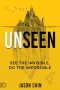 Unseen