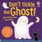 Don\'t Tickle The Ghost!