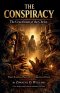 The Conspiracy: The Crucifixion of the Christ