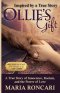 Ollie's Gift: Inspired by a True Story