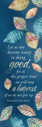 Bookmarks-Adults-Let Us Not Gal 6:9 NIV (Pack Of 25)