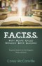 F.A.C.T.S.S. Faith - Agape - Called - Testimony - Serve - Salvation: Prepare Students for the Kingdom Here and Now!
