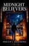 Midnight Believers: Book Three of The Last Warning Series