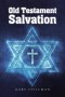 Old Testament Salvation