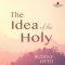 The Idea of the Holy