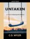Untaken: 12 Hours Following the Rapture