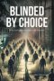 Blinded by Choice : Why God Allows Societies to Be Deceived