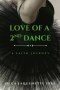 Love of a 2nd Dance: A Faith Journey
