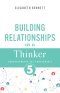 Building Relationships as a Thinker