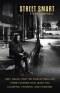 Street Smart: Grit, grace, and the kind of real-life street stories that leave you laughing, thinking, and changed.