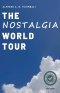 The Nostalgia World Tour - Volume I