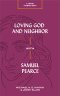 Loving God and Neighbor with Samuel Pearce (Lived Theology)