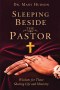 Sleeping Beside The Pastor: Wisdom For Those Sharing Life and ministry