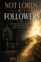 Not Lords But Followers