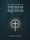 The Complete Works of Thomas Aquinas