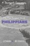 Philippians: The First European Church: A Devotional Commentary