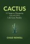 CACTUS: 12 Steps to Prosperity, Especially When Life Gets Prickly
