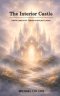 The Interior Castle: A Retelling of St. Teresa of Ávila's Classic