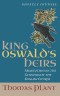King Oswald's Heirs: Meditations on the Catechism of the English Church