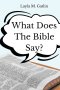 What Does the Bible Say?
